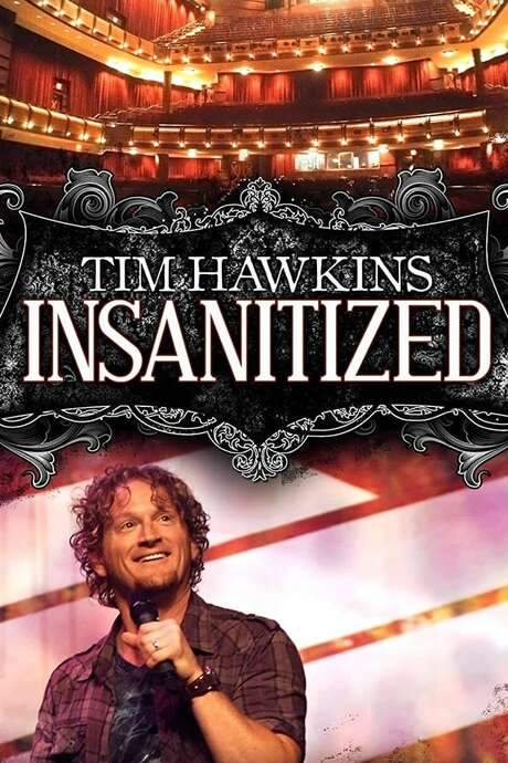 Tim Hawkins: Insanitized